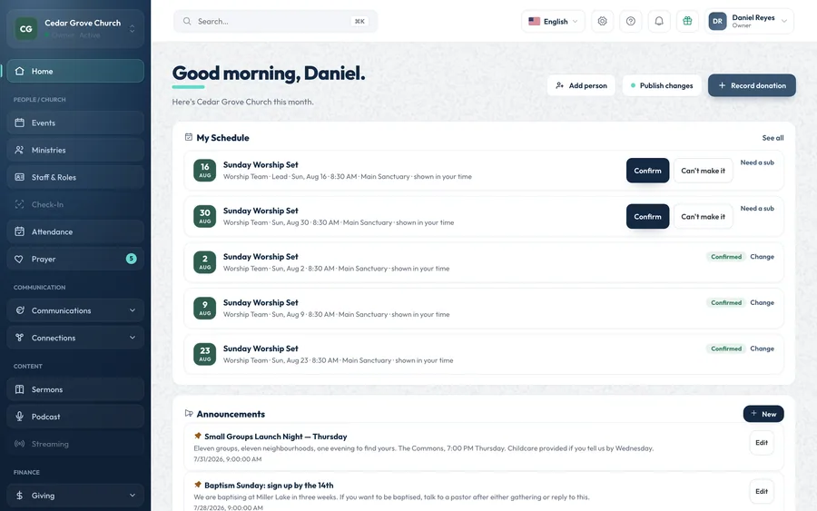 The OnChurch home dashboard: a greeting, quick actions to add a person, publish changes or record a donation, the serving schedule waiting to be confirmed and recent announcements.